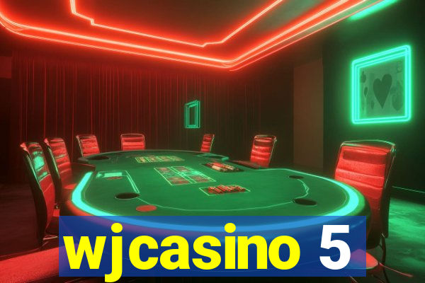 wjcasino 5